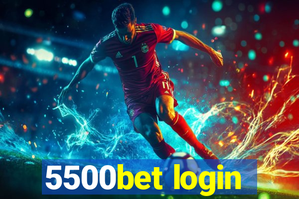 5500bet login